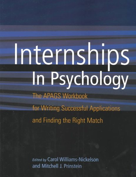 Internships in Psychology: The Apags Workbook for Writing Successful Applications and Finding He Right Match cover