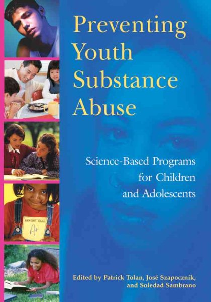 Preventing Youth Substance Abuse (Science-Based Programs for Children and Adolescents) cover