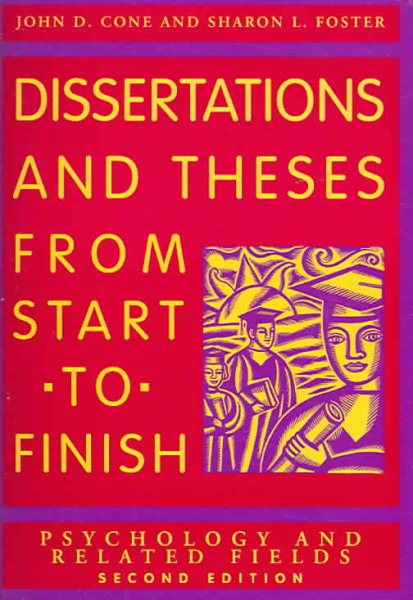 Dissertations And Theses from Start to Finish: Psychology And Related Fields cover