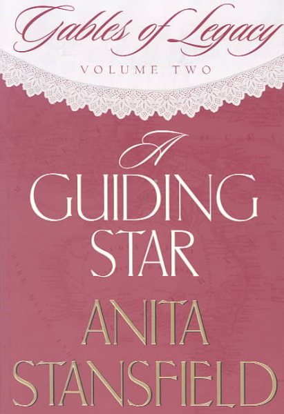A Guiding Star (Gables of Legacy Volume Two) cover