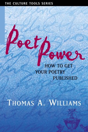 Poet Power: The Complete Guide to Getting Your Poetry Published (Culture Tools) cover
