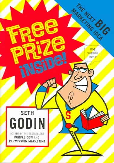 Free Prize Inside: The Next Big Marketing Idea cover