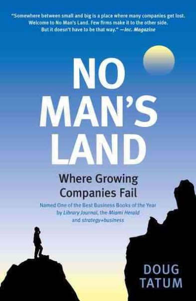 No Man's Land: Where Growing Companies Fail cover