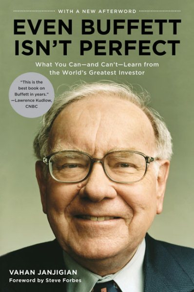 Even Buffett Isn't Perfect: What You Can--and Can't--Learn from the World's Greatest Investor cover
