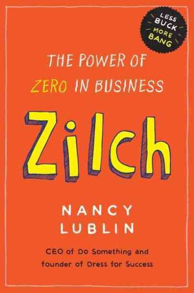 Zilch: The Power of Zero in Business cover