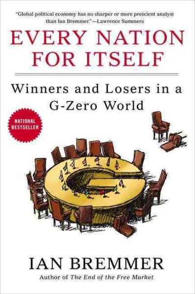 Every Nation for Itself: Winners and Losers in a G-Zero World cover
