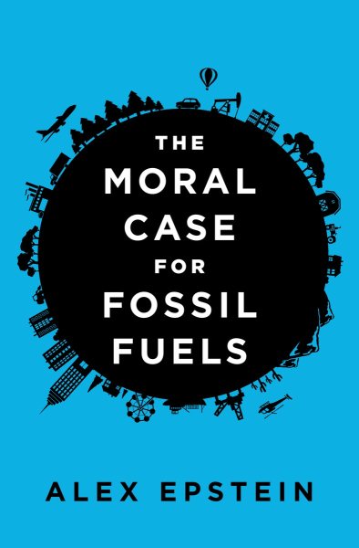 The Moral Case for Fossil Fuels cover