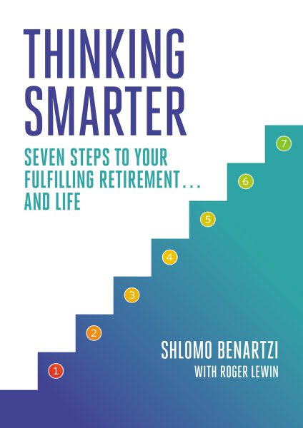 Thinking Smarter: Seven Steps to Your Fulfilling Retirement...and Life cover