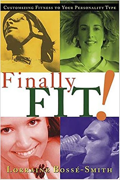 Finally Fit: Customizing fitness to your personality type cover