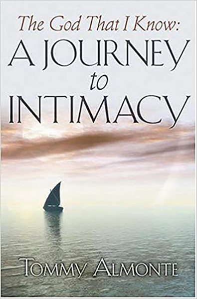 The God That I Know: A Journey to Intimacy cover
