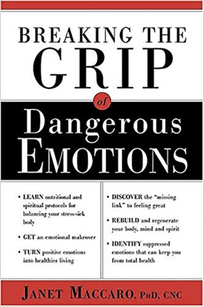Breaking The Grip Of Dangerous Emotions: Don't Break Down - Break Through! cover