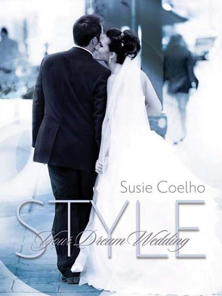 Style Your Dream Wedding cover