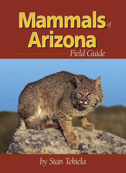 Mammals of Arizona Field Guide (Mammal Identification Guides) cover