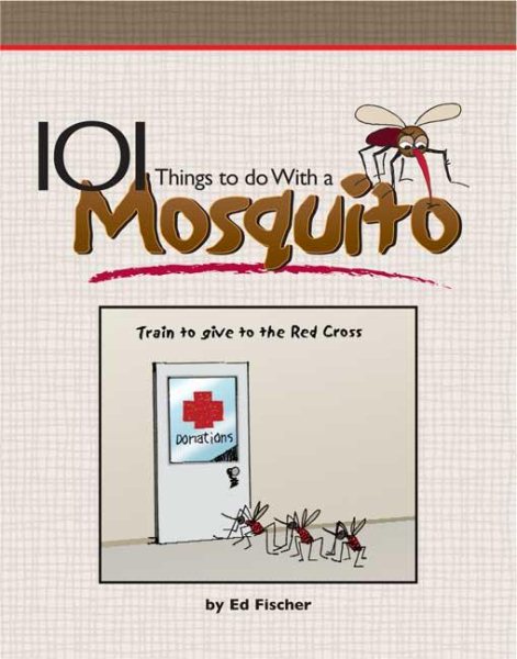 101 Things to Do With a Mosquito cover
