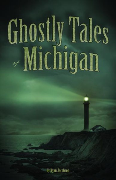 Ghostly Tales of Michigan cover