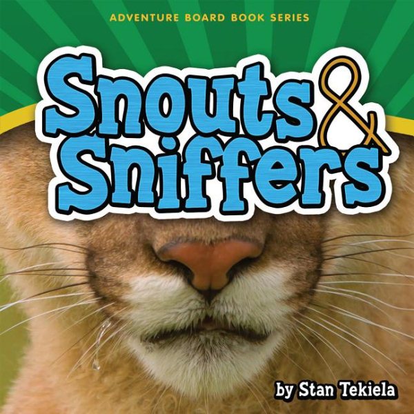 Snouts & Sniffers (Adventure Boardbook Series) cover