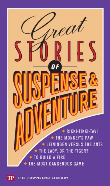 Great Stories of Suspense and Adventure (Townsend Library) cover
