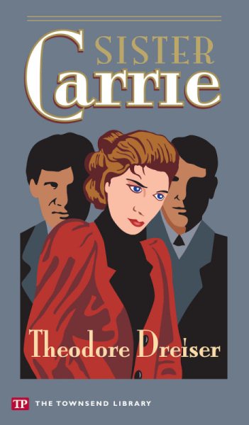 Sister Carrie (Townsend Library Edition) cover