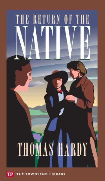 The Return of the Native (Townsend Library Edition) cover