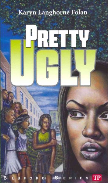 Pretty Ugly (Bluford Series #18) (Bluford High Series #18) cover