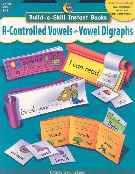R-CONTROLLED VOWELS & VOWEL DIGRAPHS, BUILD-A-SKILL INSTANT BOOKS cover