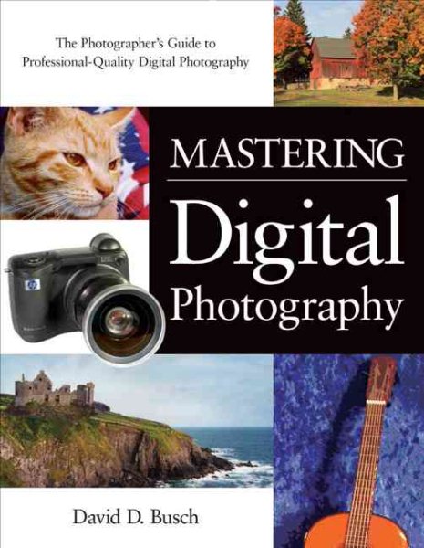 Mastering Digital Photography cover