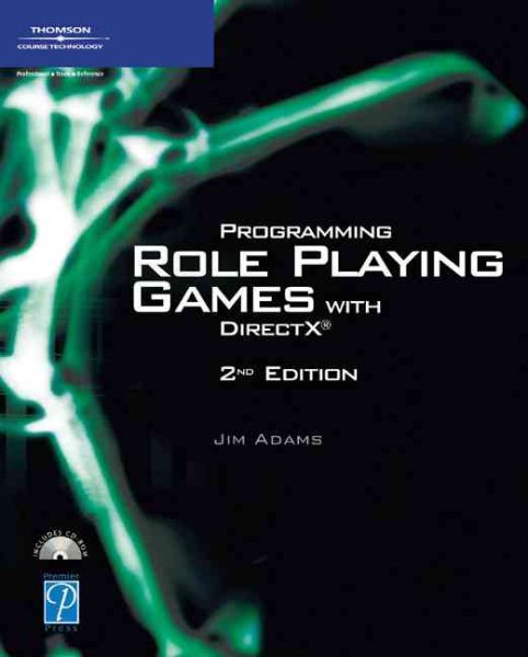 Programming Role Playing Games with DirectX (Game Development Series)