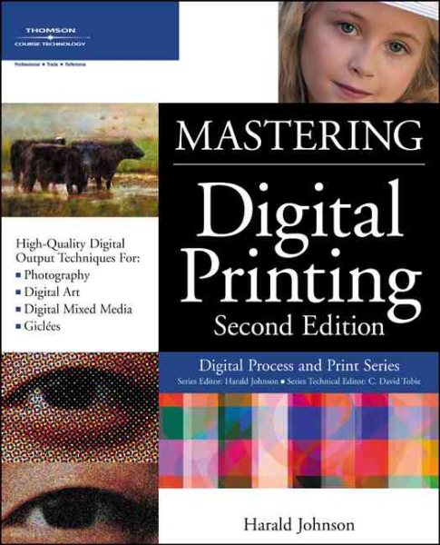 Mastering Digital Printing, Second Edition (Digital Process and Print) cover