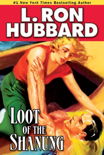 Loot of the Shanung (Action Adventure Short Stories Collection) cover