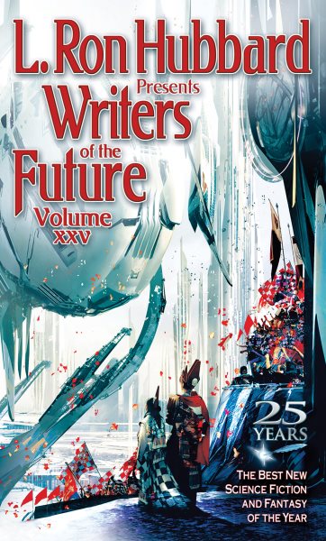 L. Ron Hubbard Presents Writers of the Future Volume 25 cover