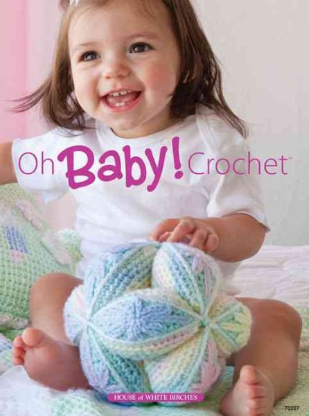 Oh Baby! Crochet cover