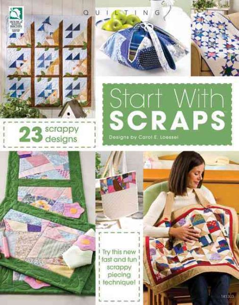 Start with Scraps: In Quilting cover