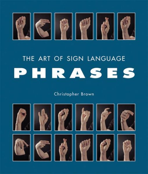 The Art of Sign Language: Phrases cover