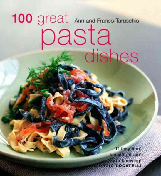100 Great Pasta Dishes cover