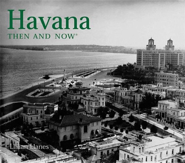 Havana Then and Now (Then & Now) cover