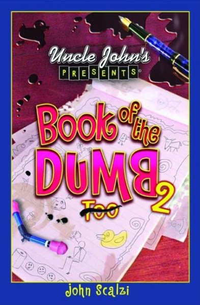 Uncle John's Presents Book of the Dumb 2 cover