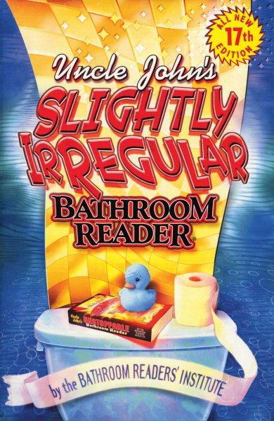Uncle John's Slightly Irregular Bathroom Reader (Uncle John's Bathroom Reader Annual) cover
