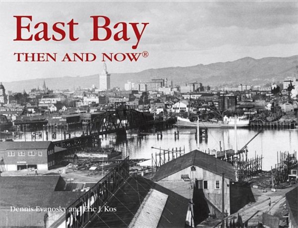 East Bay Then and Now (Then & Now Thunder Bay) cover