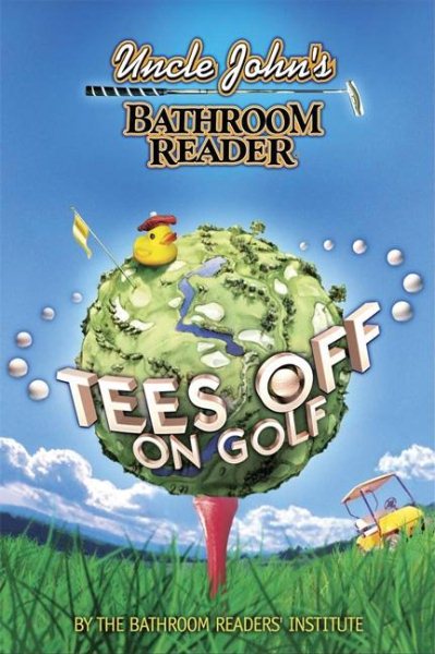 Uncle John's Bathroom Reader Tees Off on Golf cover