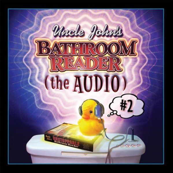 Uncle John's Slightly Irregular Bathroom Reader: (the Audio) (Uncle John Listen To)