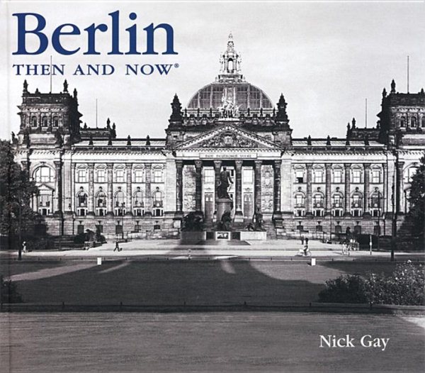 Berlin Then and Now (Then & Now Thunder Bay) cover