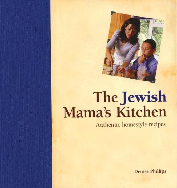 The Jewish Mama's Kitchen: Authentic Homestyle Recipes cover