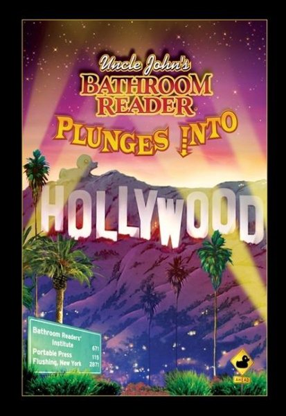 Uncle John's Bathroom Reader Plunges into Hollywood (Bathroom Readers) cover