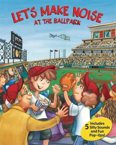 Let's Make Noise: At the Ballpark cover