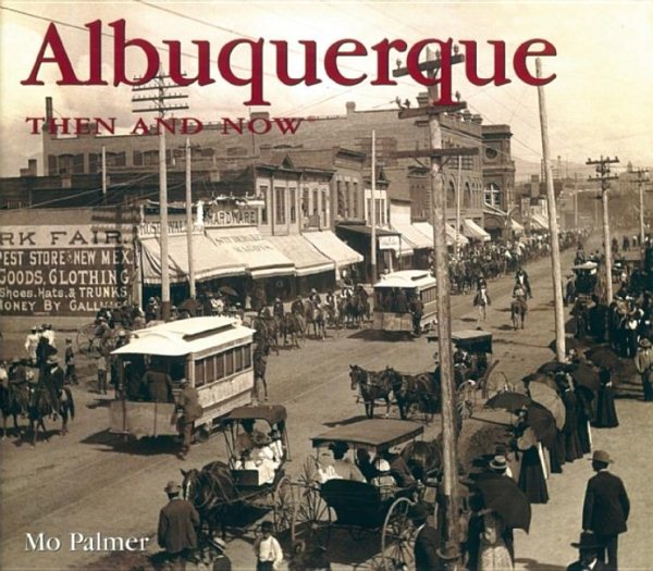 Albuquerque Then and Now (Then & Now Thunder Bay) cover