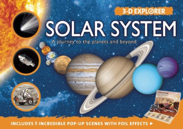 Solar System: A Journey to the Planets and Beyond (3-D Explorer) cover