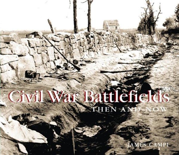 Civil War Battlefields Then and Now (Compact) cover