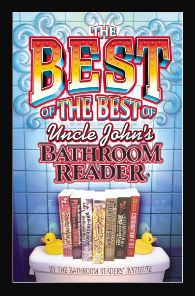 The Best of the Best of Uncle John's Bathroom Reader cover
