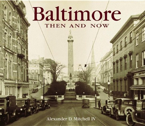 Baltimore Then and Now (Compact) (Then & Now Thunder Bay) cover