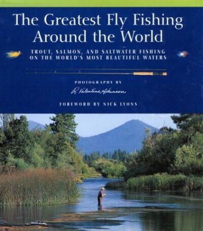 The Greatest Fly Fishing Around the World cover